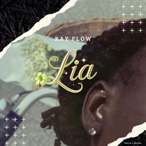 Lia (feat. Kay flow)