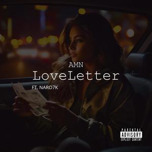 LoveLetter (feat. Naro7K) [Explicit]