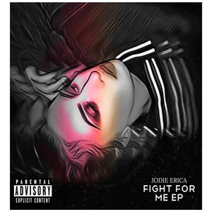 Fight for Me (Explicit)