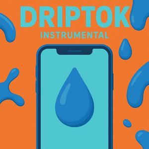 DripTok