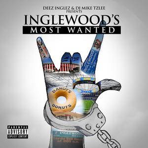 Inglewood's Most Wanted (Explicit)