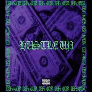 Hustle Up (Explicit)