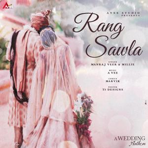 Rang Sawla (feat. Manraj Veer, MiLLle & MaRvik)