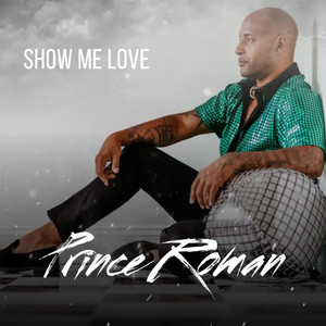 Show Me Love (Explicit)