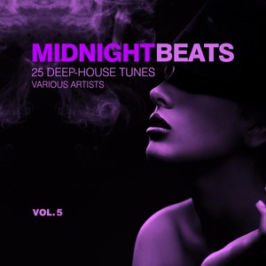 Midnight Beats (25 Deep-House Tunes) , Vol. 5