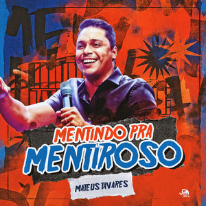 Mentindo pra Mentiroso