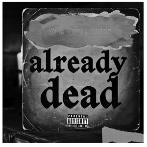 Already Dead (Explicit)