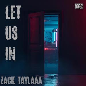 Let Us In (Explicit)