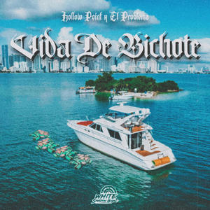 Vida De Bichote (feat. Mikey El Problema) [Explicit]