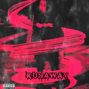 RUNAWAY (Explicit)