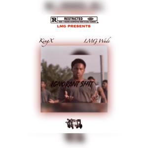 Ignorant **** (Explicit)