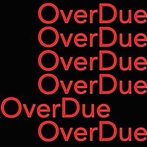 OverDue (Explicit)