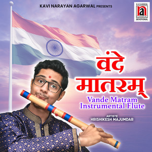 Vande Matram Instrumental - Flute