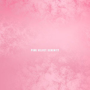 Pink Velvet Serenity