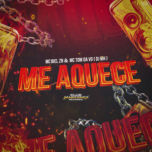 Me Aquece (Explicit)