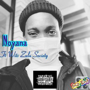 Noya na? (feat. Wits Zulu Society Choir) [Explicit]