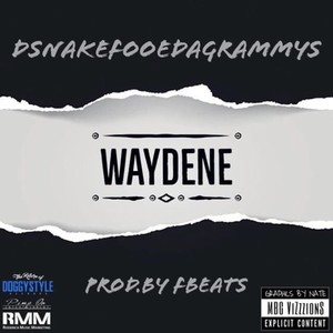 Waydene (Explicit)