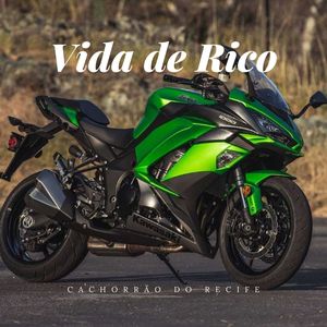 Vida de Rico (Explicit)