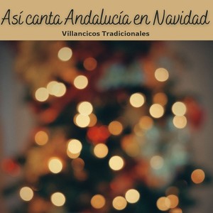 Así Canta Andalucía en Navidad