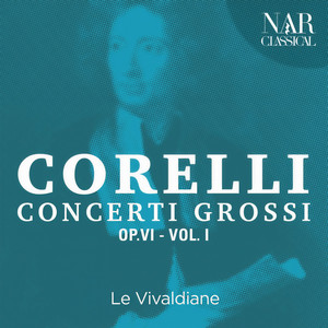 Concerto Grosso No. 1 in D Major, Op. 6 - I. Largo - Allegro - Largo - Allegro