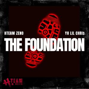 The Foundation (feat. YH LIL CHRIS & MIKEMADETHE808'S) (Explicit)