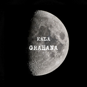 Kala Grahana