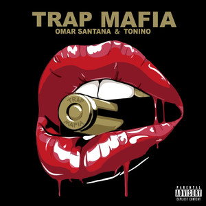 Trap Mafia (Explicit)