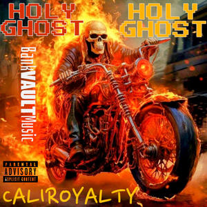 HOLY GHOST (Explicit)