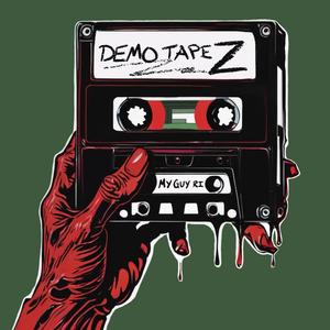 Demo-tape Z (Explicit)