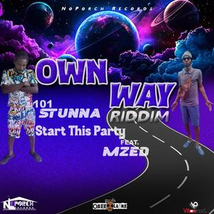 Start This Party (feat. 101 Stunna & MZed)