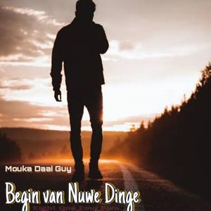 Begin Van Nuwe Dinge