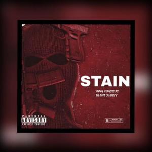 Stain (feat. Yung Coastt) [Explicit]