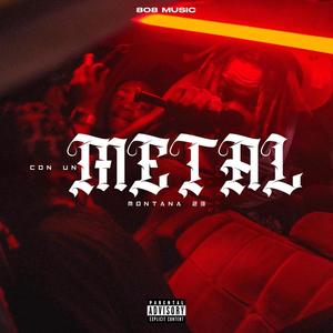 Con un metal (feat. Lipe 808) [Explicit]