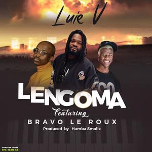 Lengoma (feat. Bravo Le Roux & Hamba Smallz)