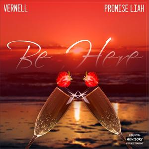 Be Here (feat. Promise Liah)