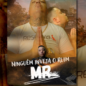 Ninguém inveja o ruim (Explicit)