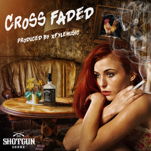 Crossfaded (Explicit)