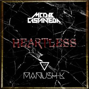 Heartless(with Manush-K) (Extended Mix)