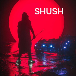 SHUSH (freestyle)