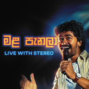 Mala Panala (Live with Stereo)