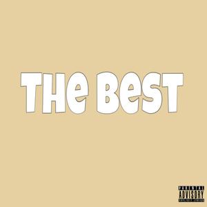 The Best (Explicit)