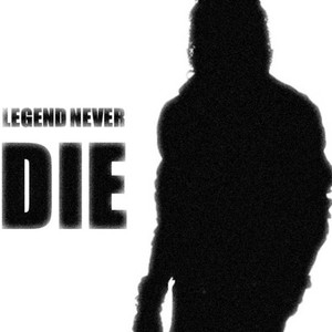 Legend Never Die