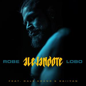 Alejandote (feat. Dale Keano & Saiiyan)