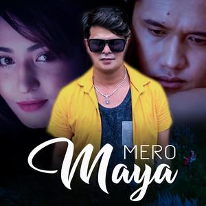 Mero Maya (feat. Kamal Khatri)