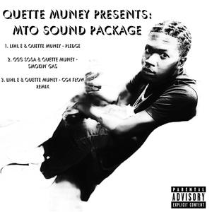 Quette Muney Presents: A MTO PACKAGE DEAL (Explicit)