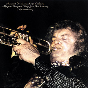 Maynard Ferguson Plays Jazz For Dancing (Remastered 2022)