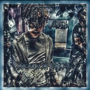 Intro (Threw Da Pandemic) (Explicit)