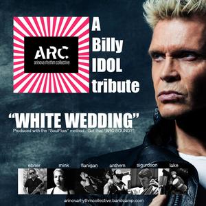 White Wedding(feat. Roger Ebner, Vessy Mink, Dirk Flanigan, Chrys Anthem, Thor Sigurdson & Alan Lake)