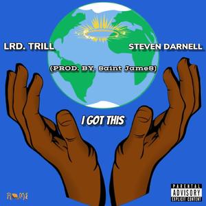 I Got This (feat. Steven Darnell) (Explicit)