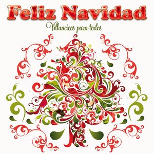 Feliz Navidad. Villancicos para todos